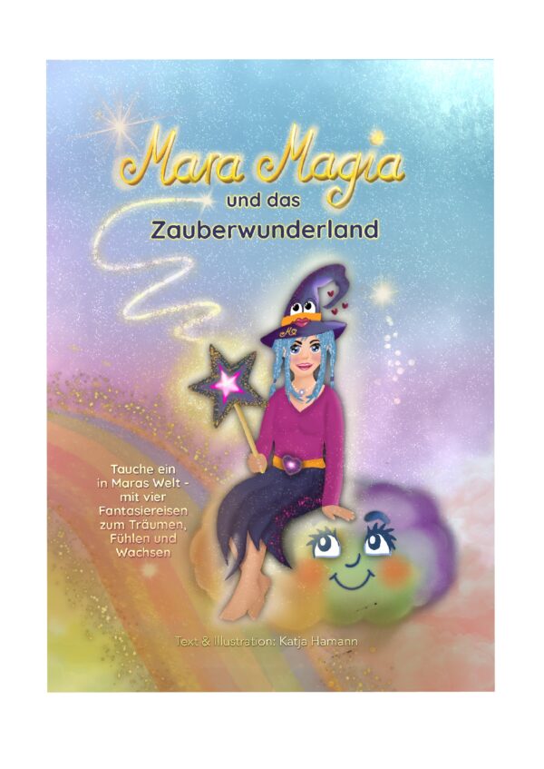 IMG_1440 „Mara Magia und das Zauberwunderland“ - Das Buch